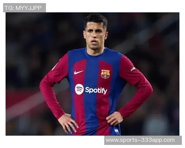 罗马诺透露坎塞洛转会已定巴萨需尽快做出决定